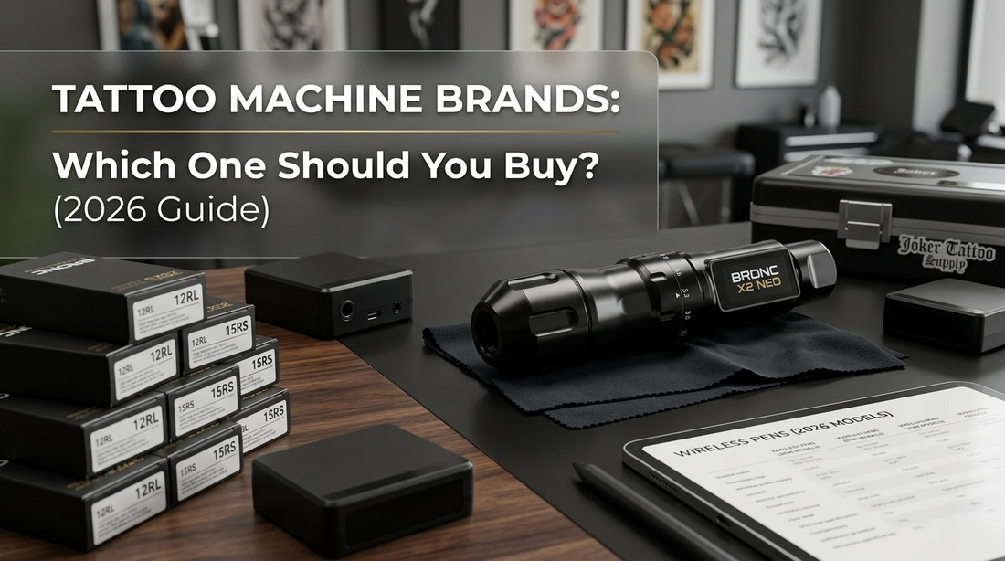 2026 guide to the best tattoo machine brands featuring the Bronc X2 NEO wireless pen, professional needle cartridges, and Joker Tattoo Supply gear.